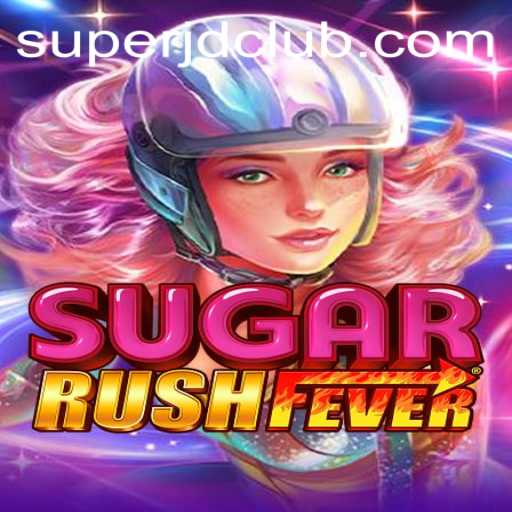 Exploring the World of SugarRushFever: An Exciting Gaming Adventure with SuperJD